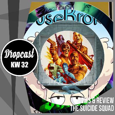 DROPCAST - NEWS und The Suicide Squad Review