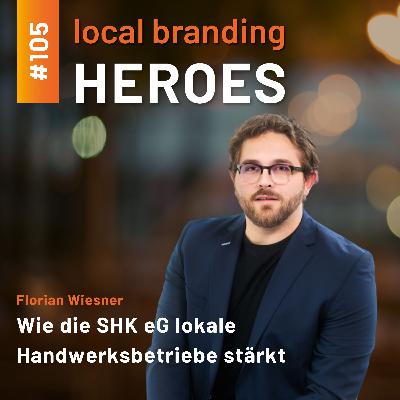 #105 Florian Wiesner, Marketing Leader @ SHK eG #105 Florian Wiesner, Marketing Leader @ SHK eG