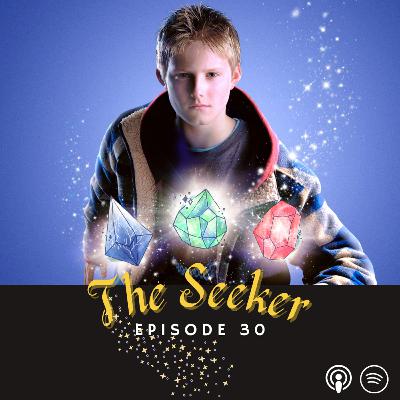 The Seeker - Reupload (Ep. 30) The Seeker - Reupload (Ep. 30)