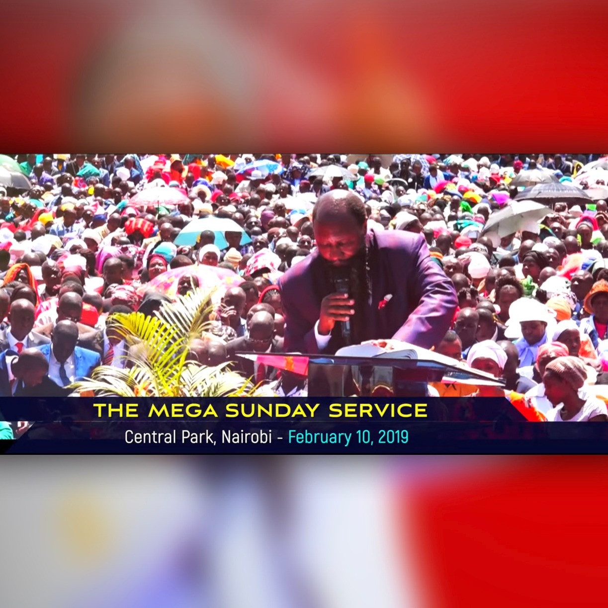 EPISODE 315 - 10FEB2019 - THE MEGA SUNDAY SERVICE AT NAIROBI CENTRAL PARK - Ft. LEVITICUS 25:23 - PROPHET DR. OWUOR episode artwork