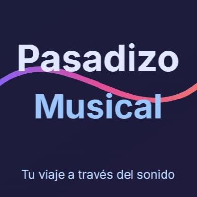 Pasadizo Musical 30-09-2025