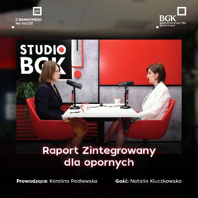 Raport zintegrowany dla opornych