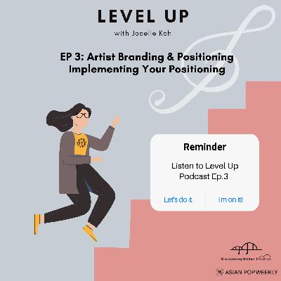 Artist Branding & Positioning | Implementing Your Positioning