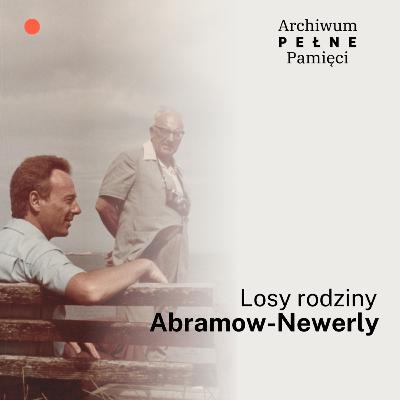 Losy rodziny Abramow-Newerly, cz. 1 - Igor Losy rodziny Abramow-Newerly, cz. 1 - Igor