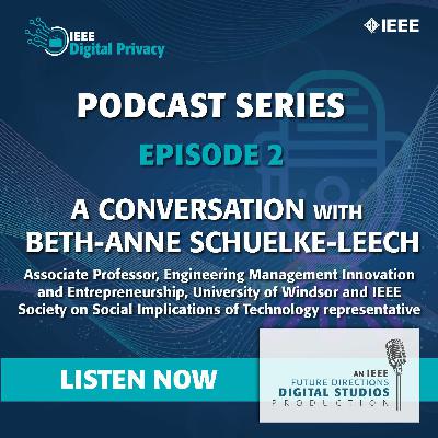 Episode 2: A Conversation with Beth-Anne Schuelke-Leech, Associate Professor, University of Windsor