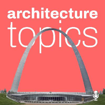 The Gateway Arch - When Geometry Became Poetry