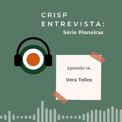 Série Pioneiras #ep.14 - Vera Telles
