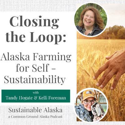 Closing the Loop: Alaska Farming for Self-Sustainability