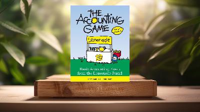 [Review] The Accounting Game (Darrell Mullis) Summarized