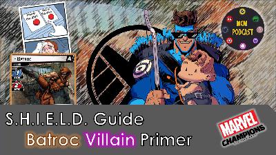 Episode #115: Batroc Villain Primer