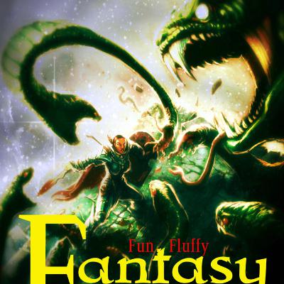 TMP_016 - Fun, Fluffy Fantasy... But Also Dark