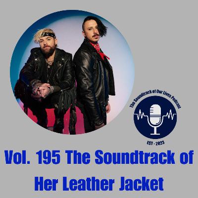 Vol. 195 The Soundtrack of Her Leather Jacket Vol. 195 The Soundtrack of Her Leather Jacket