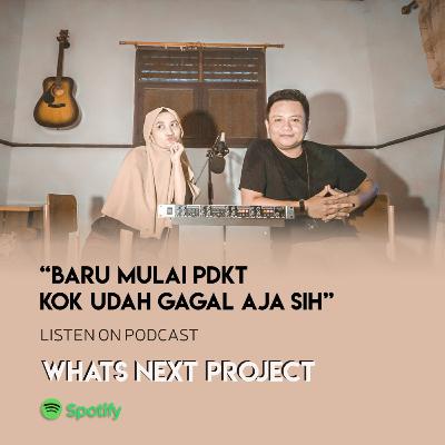 Baru mulai PDKT kok udah gagal aja sih?