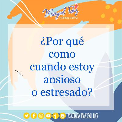 ¿Por qué como cuando estoy ansioso o estresado? ¿Por qué como cuando estoy ansioso o estresado?