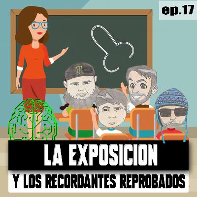 EP.17 LA EXPOSICION