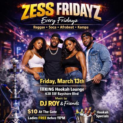 ZESS FRIDAY DANCEHALL X SOCA X AFROBEAT X   SET 3.13.26 LIVE AUDIO NO MIC