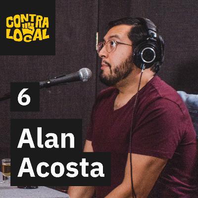 Encontrando mi identidad - Alan Acosta - UltraLocal #6 (antes ContraLocal)