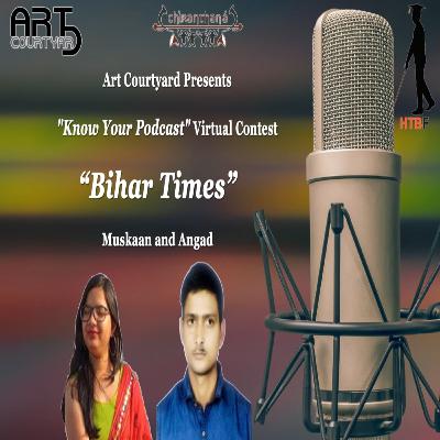 Know Your Podcast Contest Presents Bihar Times: A Case for Cricket for the Blind