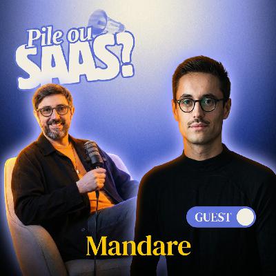 #17 Pile ou SaaS avec Jonathan Nabais - Mandare #17 Pile ou SaaS avec Jonathan Nabais - Mandare