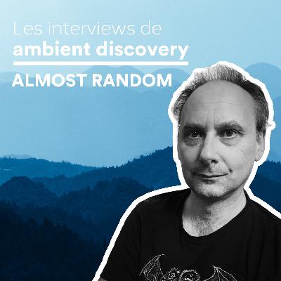 Interview de Almost Random : synthés modulaires, ambient narrative & résistance aux algorithmes
