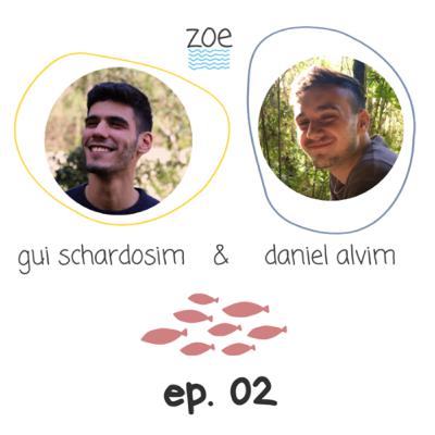 ep. 02 | gui schardosim