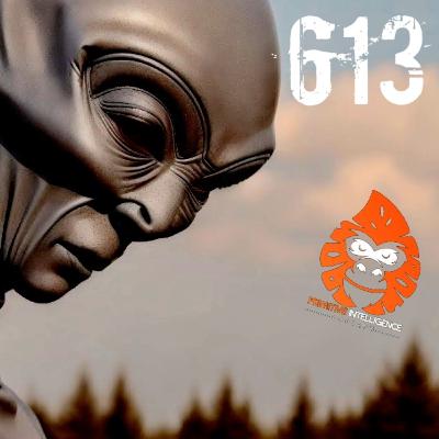 ep. 613 - The Destructive Effects of Alien Abductions