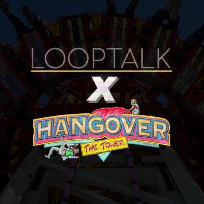 HangoverTheTower zu Gast-Das große Interview - LooptalkXHangover