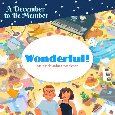 Wonderful! - Wonderful! Goes to Stardew Valley (December to Be Member 2025 re-release)