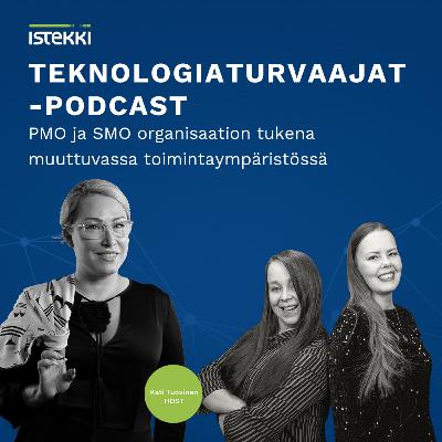 PMO ja SMO organisaation tukena muuttuvassa toimintaympäristössä