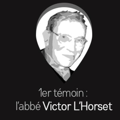 1er témoin : l’abbé victor l’horset 1er témoin : l’abbé victor l’horset