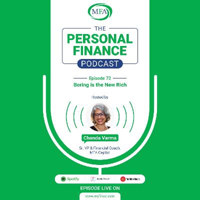 Episode 72: Boring is the New Rich Episode 72: Boring is the New Rich