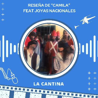 RESEÑA DE “CAMILA” FEAT JOYAS NACIONALES RESEÑA DE “CAMILA” FEAT JOYAS NACIONALES