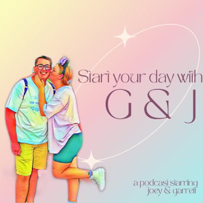 Start you day with G and J Ep. 3 (Camping edition)