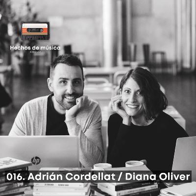 016. Adrián Cordellat / Diana Oliver
