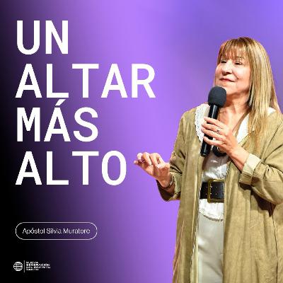 Un Altar Más Alto - Ap. Silvia de Muratore