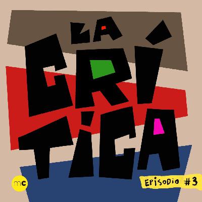 Episodio 3 - Crear desde la crítica: "Quiero la devolución de mi dinero". Episodio 3 - Crear desde la crítica: "Quiero la devolución de mi dinero".