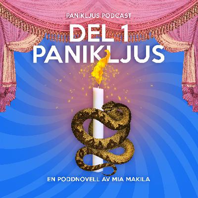 Del 1 - Panikljus Del 1 - Panikljus