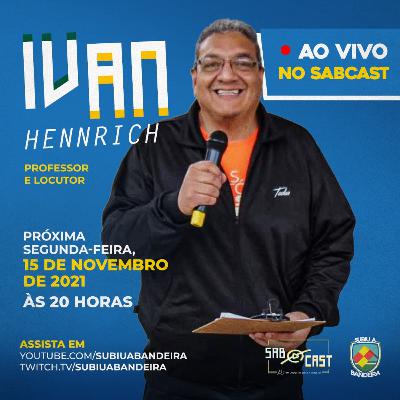 SABCast Entrevista - Ivan Hennrich