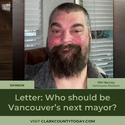 Letter: Who should be Vancouver’s next mayor? Letter: Who should be Vancouver’s next mayor?