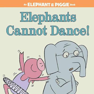 An Elephant & Piggie - Elephants Can’t Dance (Book Read Aloud)