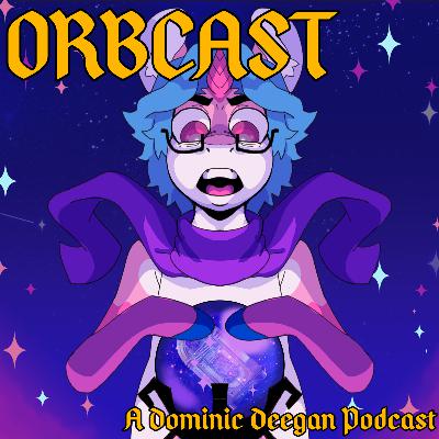 Orbcast Episode Four: Tickle fight in the Hot tub dimension Orbcast Episode Four: Tickle fight in the Hot tub dimension