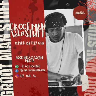 Grootman Stuff Vol 19 mixed by DJY QUE