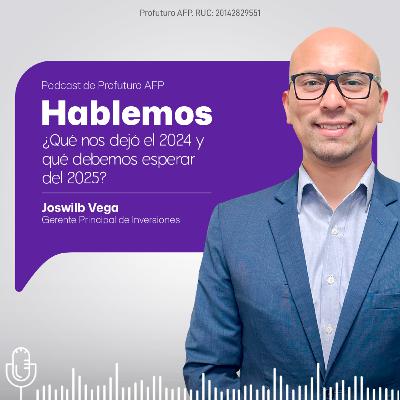 ¿Qué nos dejó el 2024 y qué debemos esperar del 2025?