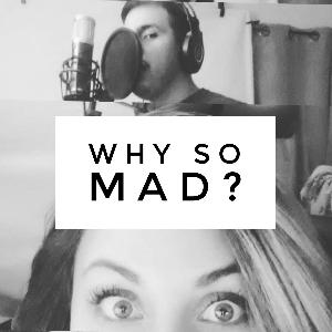E3: Why So Mad? E3: Why So Mad?
