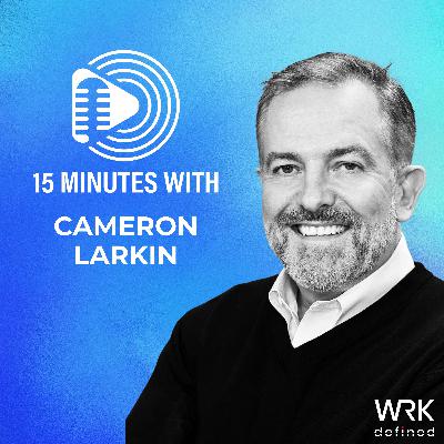 Workday, Cultivating Promise, Evolving & Becoming with Cameron Larkin Workday, Cultivating Promise, Evolving & Becoming with Cameron Larkin