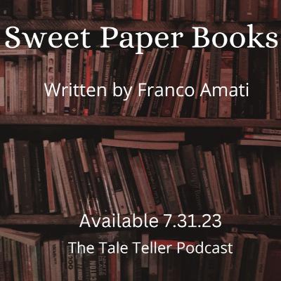 Episode 26 - Sweet Paper Books, Written by Franco Amati