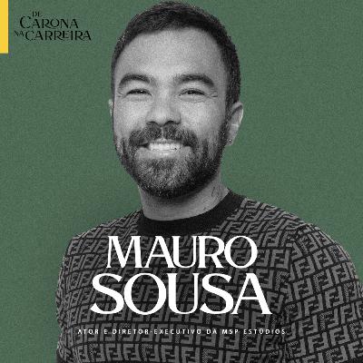 244. Como é viver Mauricio de Sousa no cinema e ser o dono da rua – Mauro Sousa