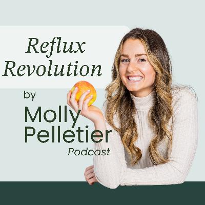Ep 1: Meet Your Guide to Reflux Relief: Welcome to The Reflux Revolution