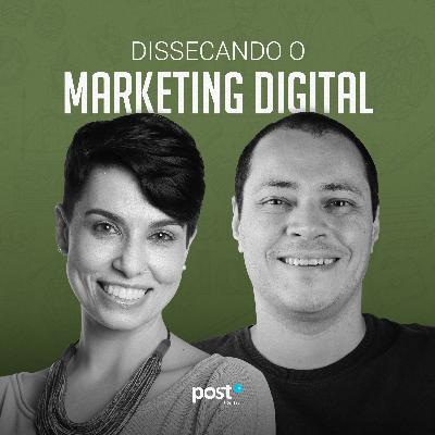 SE02 EP06# Capacitação em Marketing Digital | Dissecando o Marketing Digital SE02 EP06# Capacitação em Marketing Digital | Dissecando o Marketing Digital