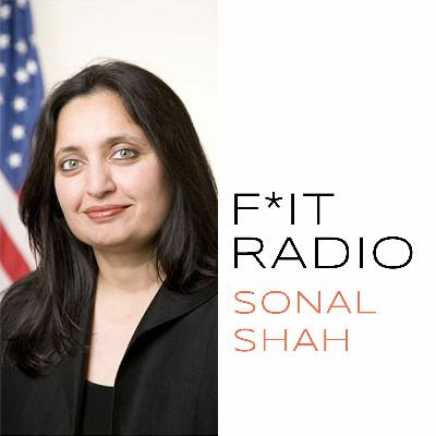 Sonal Shah - Choosing Fearlessness